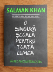 Salman Khan - O singura scoala pentru toata lumea. Sa regandim educatia foto