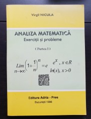 Analiză matematică. Exerciții și probleme. Partea I - Virgil Nicula