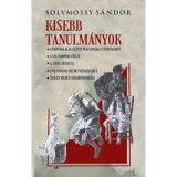 Kisebb tanulm&aacute;nyok - Solymossy S&aacute;ndor