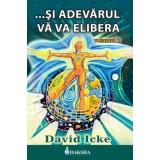 &hellip; si adevarul va va elibera volumul al II-lea - David Icke