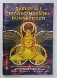 DARURI ALE TRANSCENDENTEI DUMNEZEIESTI , TABARA INTERNATIONALA DE SIVAISM , BRASOV , VOLUMUL 2 , 2016