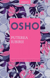 Puterea iubirii | Osho