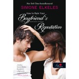 How to Ruin Your Boyfriend&#039;s Reputation - A pasim t&ouml;nkretett h&iacute;rneve - Hogyan tegy&uuml;k t&ouml;nkre 3. - Simone Elkeles