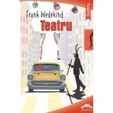 Teatru - Frank Wedekind