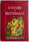 O istorie a blestemului - Dan Horia Mazilu, Polirom 2001, Sociologie, 432 pagini