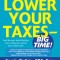 Lower Your Taxes - Big Time! 2023-2024: Small Business Wealth Building and Tax Reduction Secrets from an IRS Insider