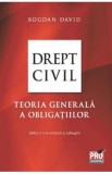 Drept civil. Teoria generala a obligatiilor Ed.2 - Bogdan David