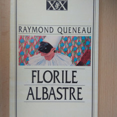 Raymond Queneau - Florile albastre (stare impecabila)