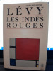 Les Indes Rouges - Bernard Henri Levy