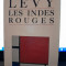 Les Indes Rouges - Bernard Henri Levy