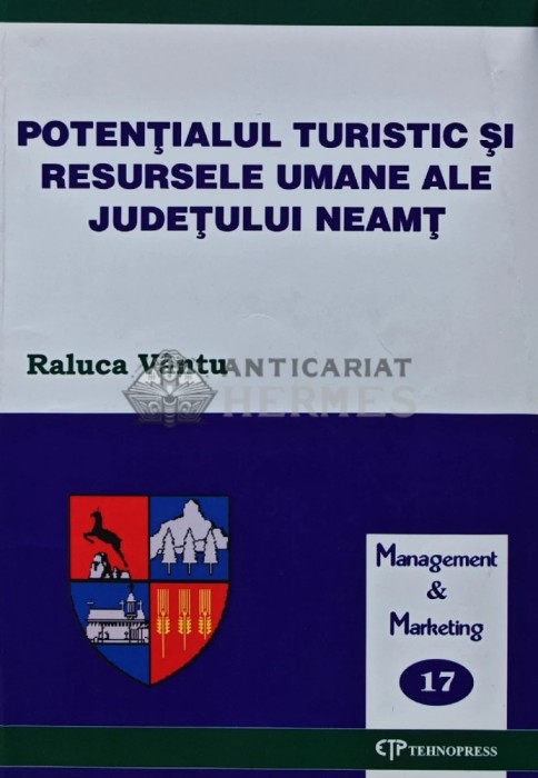 Potentialul turistic si resursele umane ale judetului Neamt - 2006 - Raluca Vantu (AS32)