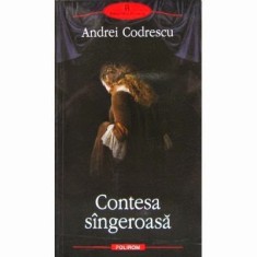 CONTESA SANGEROASA - ANDREI CODRESCU foto