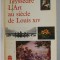 L &#039;ART AU SIECLE DE LOUIS XIV par BERNARD TEYSSEDRE , 1967