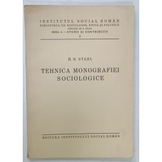 TEHNICA MONOGRAFIEI SOCIOLOGICE de H.H. STAHL , 1934