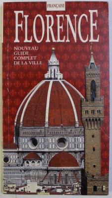FLORENCE - NOUVEAU GUIDE COMPLET DE LA VILLE par GIOVANNI CASETTA foto