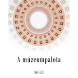 A m&uacute;zeumpalota - M&eacute;sz&aacute;ros Bal&aacute;zs