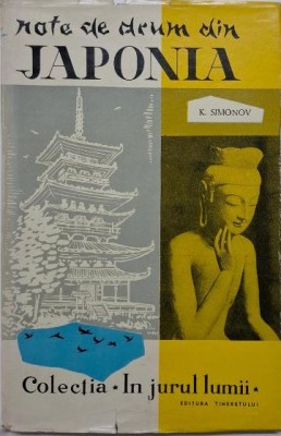 Note de drum din Japonia &amp;ndash; K. Simonov foto