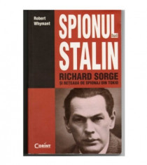 Spionul lui Stalin Richard Sorge si reteaua de spionaj din Tokio foto