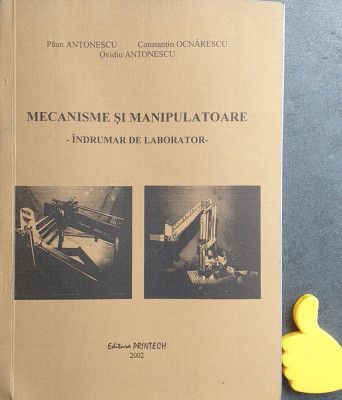 Mecanisme si manipulatoare Antonescu Paun Constantin Ocnarescu foto