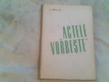 Actele vorbeste-I.Peltz