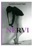 Nervi - Paperback brosat - Lauren&Aring;&pound;iu-Ciprian Tudor - Libris Editorial