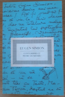 Convorbiri cu Petru Dimitriu, Eugen Simion foto