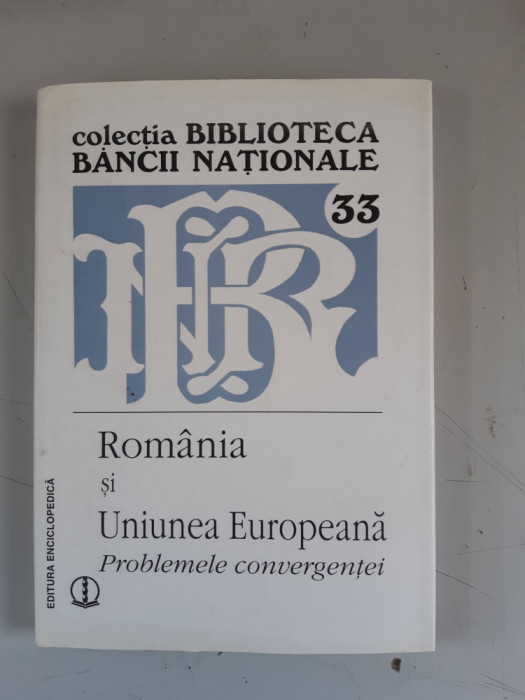 Colectia Biblioteca Bancii Nationale - Romania si Uniunea Europeana
