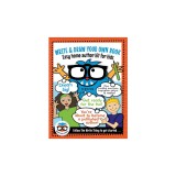 Write &amp; Draw Your Own Book: Easy Home Author Kit for Kids