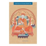 The Eighth Situpa, Third Karmapa&#039;s Mahamudra Prayer Book: English Instructions on Ground Path