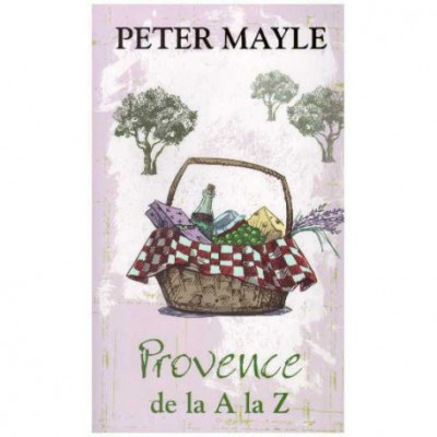 Peter Mayle - Provence de la A la Z - 126507 foto
