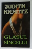 GLASUL SANGELUI de JUDITH KRANTZ , 1998