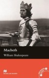 Macbeth (Macmillan Readers Upper Intermediate) | William Shakespeare, Margaret Tarner, Macmillan Education