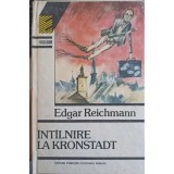 INTALNIRE LA KRONSTADT-EDGAR REICHMANN-166653
