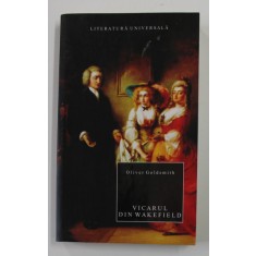 VICARUL DIN WAKEFIELD de OLIVER GOLDSMITH , 2009