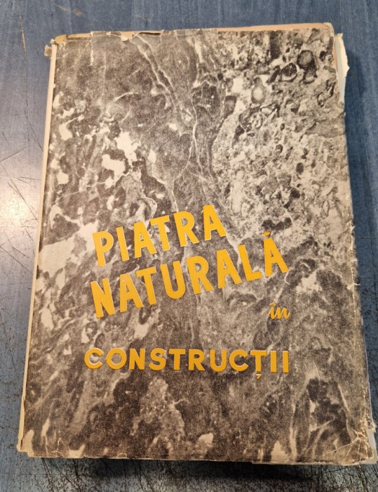 Piatra naturala in constructii Nicolae Mihailescu Ion Grigore