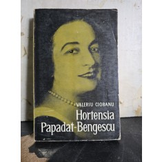 Hortensia Papadat-Bengescu - Valeriu Ciobanu