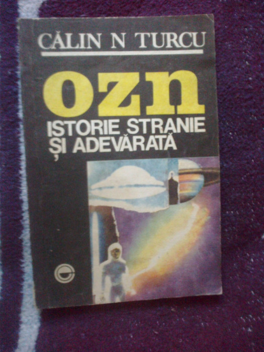 g1 OZN ISTORIE STRANIE SI ADEVARATA - Calin Turcu