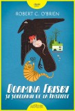 Doamna Frisby si sobolanii de la Institut - Robert C. O&#039;Brien - Editura Grupul Art