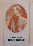 Cumpara ieftin Cardinalul Iuliu Hossu - Colectiv, Editura Unitas, 1995, Romana. Carte Crestinism