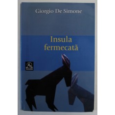 INSULA FERMECATA de GIORGIO DE SIMONE , 2008