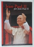 JEAN - PAUL II par JEAN - PAUL II , textes mis en scene par DOMINIQUE CHIVOT