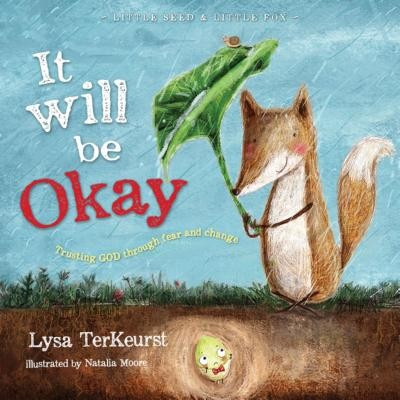 It Will Be Okay: Trusting God Through Fear and Change foto