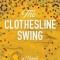 The Clothesline Swing