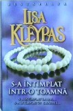 Lisa Kleypas - S-a intamplat intr-o toamna