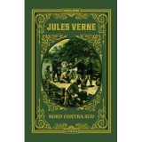 Nord contra Sud. Volumul 15 - Jules Verne