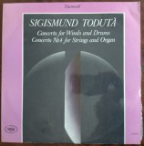 Cumpara ieftin DISC LP RCM: SIGISMUND TODUTA-CONCERTO WINDS&amp;DRUMS/CONCERTO 4 STRINGS&amp;ORGAN/1985