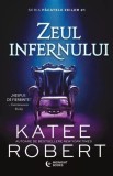 Cumpara ieftin Zeul Infernului, Katee Robert - Editura Bookzone