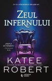 Cumpara ieftin Zeul Infernului, Katee Robert - Editura Bookzone