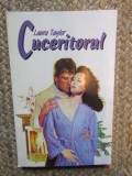 CUCERITORUL-LAURA TAYLOR