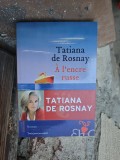 &Agrave; l/encre russe - Tatiana de Rosnay
